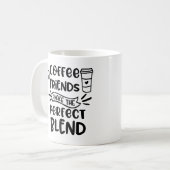 Kaffee und Freunde machen die Tasse für ein Mischa (Vorderseite Links)