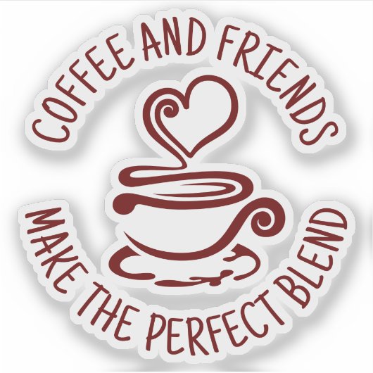 Kaffee und Freunde, machen Sie den perfekten Mix Aufkleber (Vorderseite)
