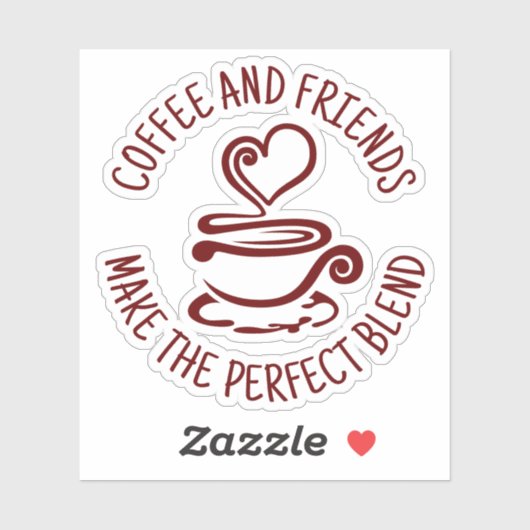 Kaffee und Freunde, machen Sie den perfekten Mix Aufkleber (Blatt)