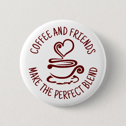 Kaffee und Freunde, machen Sie den perfekten Mix Button (Vorderseite)
