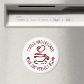 Kaffee und Freunde, machen Sie den perfekten Mix Magnet (In Situ (Geschirrspüler))
