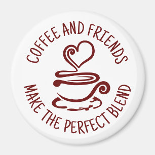 Kaffee und Freunde, machen Sie den perfekten Mix Magnet