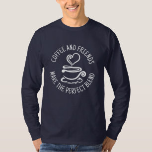 Kaffee und Freunde, machen Sie den perfekten Mix T-Shirt