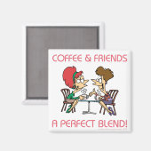 KAFFEE UND FREUNDE.. MAGNET (Vorderseite/Rückseite)