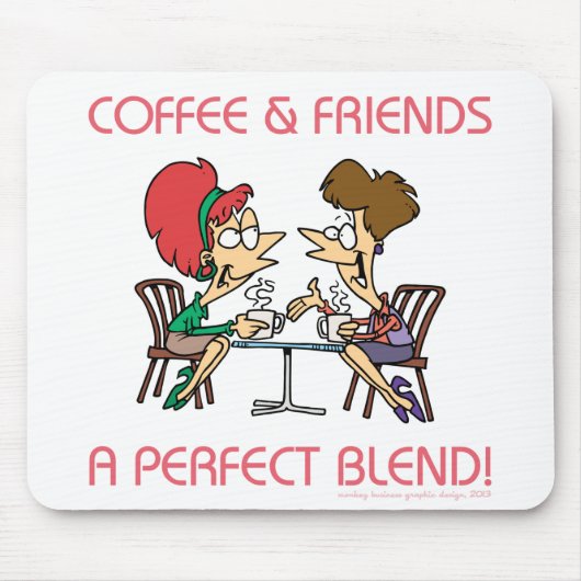 KAFFEE UND FREUNDE.. MOUSEPAD (Vorne)