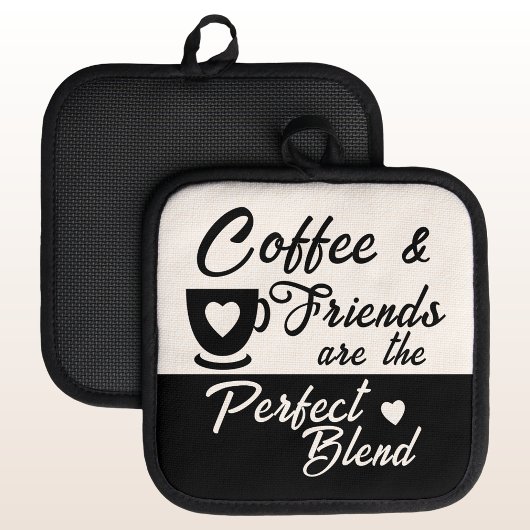 Kaffee und Freunde passen perfekt schwarz zusammen Topflappen