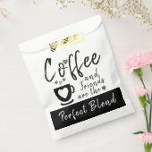 Kaffee und Freunde perfekte Mischung aus schwarz Geschenktütchen (Versiegelt)