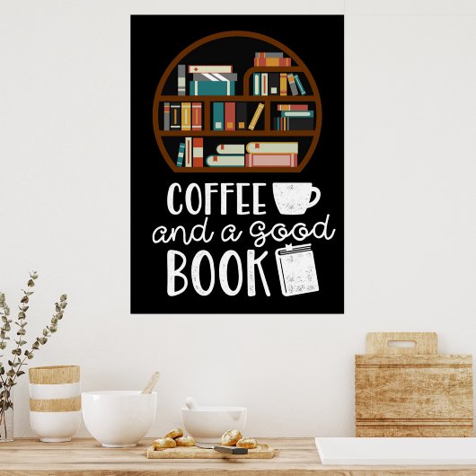 Kaffee und gute Bücher Poster (Küche)
