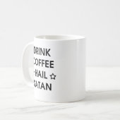 Kaffee und Hagel Satan Funny Crazy Geschenk Kaffeetasse (Vorderseite Links)