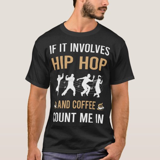 Kaffee und Hüftpfropfen T-Shirt (Vorderseite)