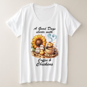 Kaffee und Hühner Große Größe T-Shirt