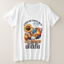 Kaffee und Hühner Große Größe T-Shirt