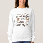 Kaffee und Hund Sweatshirt (Vorderseite)