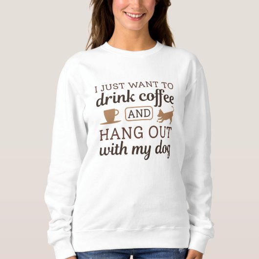 Kaffee und Hund Sweatshirt (Vorderseite)