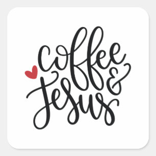 Kaffee und Jesus Quadratischer Aufkleber
