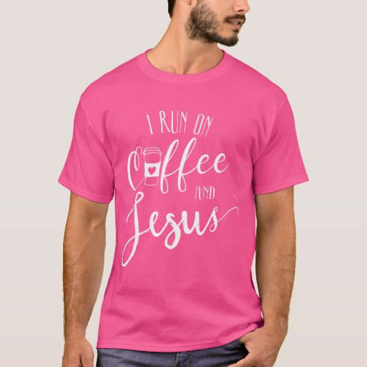 Kaffee und Jesus T-Shirt (Vorderseite)