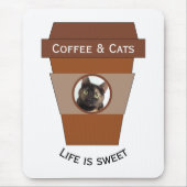 Kaffee und Katzen - das Leben ist süß Mousepad (Vorne)