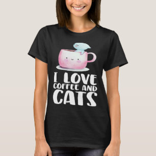 Kaffee und Katzen  Katzenbecher  Katzenkaffeetasse T-Shirt