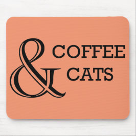 Kaffee und Katzen Mousepad
