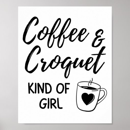 Kaffee und Krokett irgendwie Mädchen. Poster (Vorne)