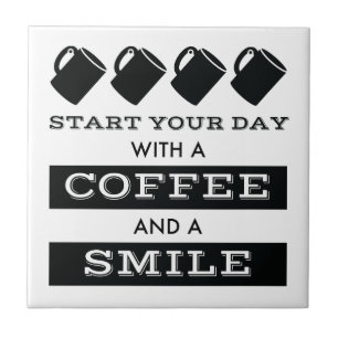 Kaffee und Lächeln Keramik Tile Fliese