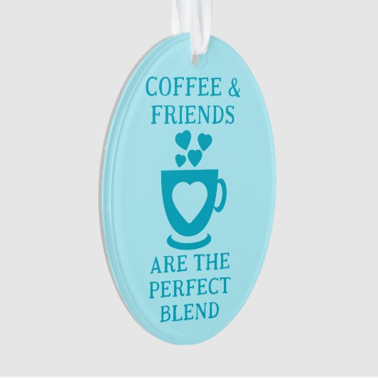 Kaffee und Liebe Ornament (Vorderseite)