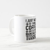 Kaffee und Manchester Terrier Funny Kaffeetasse (Vorderseite Links)