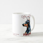 Kaffee und mein Doberman niedlich/Tasse personalis Kaffeetasse (VorderseiteRechts)