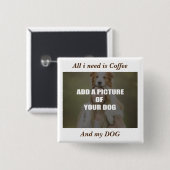 Kaffee und mein Hundebüt Kissen Button (Vorne & Hinten)
