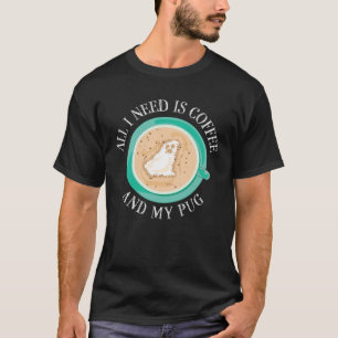 Kaffee und mein Mops süßer Hund Welpen T-Shirt