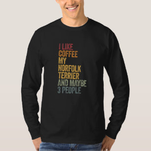 Kaffee und mein Norfolk Terrier 3 Personen Hunde S T-Shirt