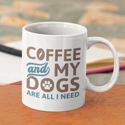 Kaffee und meine Hunde sind alles, was ich brauche Kaffeetasse