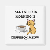 KAFFEE UND MEOW MAGNET (Vorne)