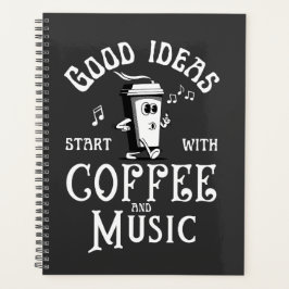 Kaffee- und Musikliebhaber Positu Sprichwort Planer