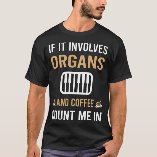 Kaffee und Organismus T-Shirt (Vorderseite)