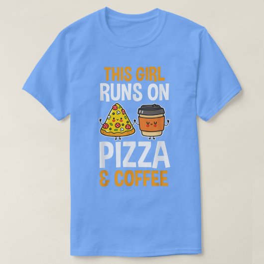 Kaffee und Pizza T - Shirt (Design vorne)