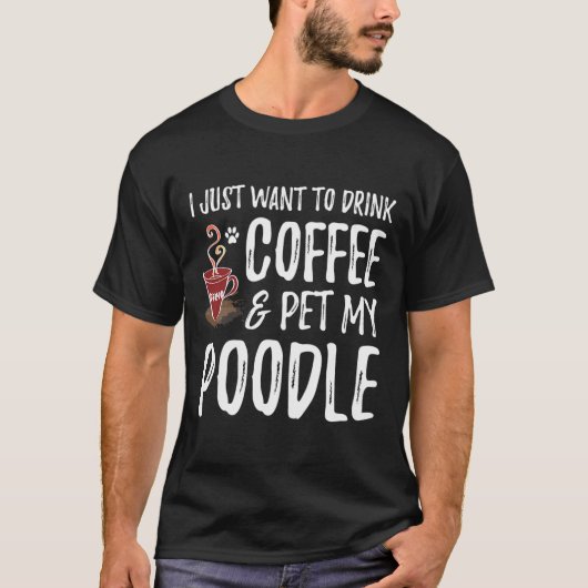 Kaffee und Poodle T - Shirt für die Mama von Poodl (Vorderseite)