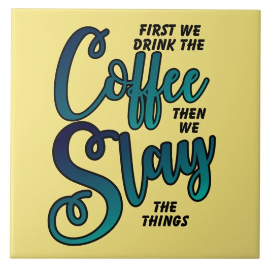 Kaffee und schlage die Dinge Fliese (Vorderseite)