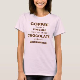 KAFFEE und Schokolade T-Shirt