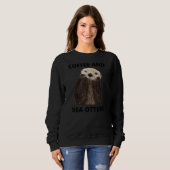 Kaffee und Sea Otters Sweatshirt (Vorne ganz)