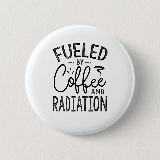 Kaffee und Strahlen Button (Vorderseite)