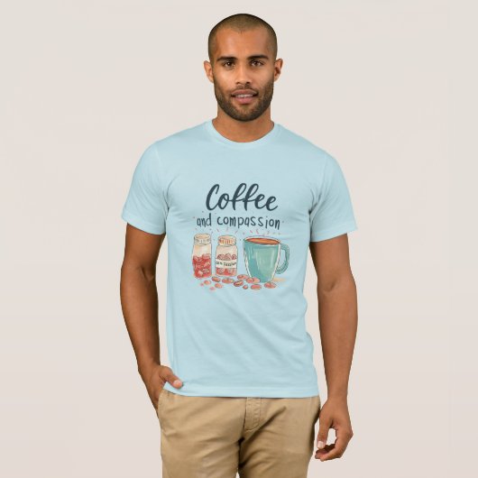 Kaffee und T - Shirt des Mitgefühls (Vorne ganz)