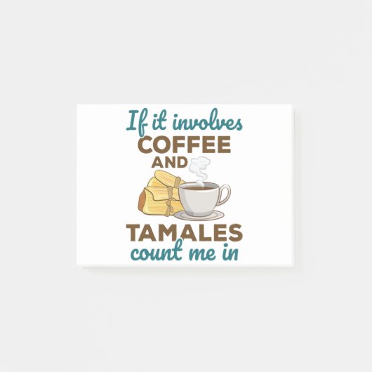 Kaffee und Tamales mexikanisches Essen Lover Post-it Klebezettel (Vorderseite)