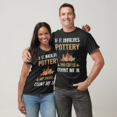 Kaffee- und Töpferpulver T-Shirt (Unisex)