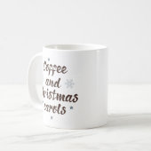 Kaffee und Weihnachtslieder Kaffeetasse (Vorderseite Links)