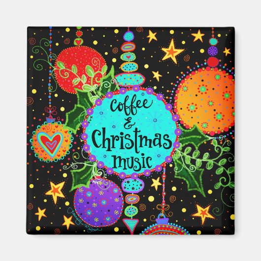 Kaffee und Weihnachtsmusik Festivals Ornamente Magnet (Vorne)
