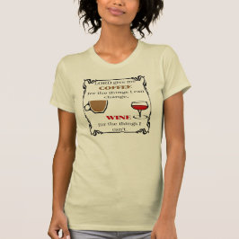 Kaffee und Wein geben, T-Shirt