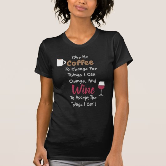 Kaffee und Wein T-Shirt (Vorderseite)