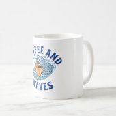 Kaffee und Wellen Kaffeetasse (VorderseiteRechts)