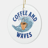 Kaffee und Wellen Keramik Ornament (Links)